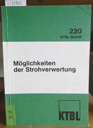 Immagine del venditore per Mglichkeiten der Strohverwertung. Ein KTBL-Symposium. venduto da Versandantiquariat Trffelschwein