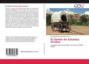 Seller image for El Oeste de Estados Unidos for sale by BuchWeltWeit Ludwig Meier e.K.