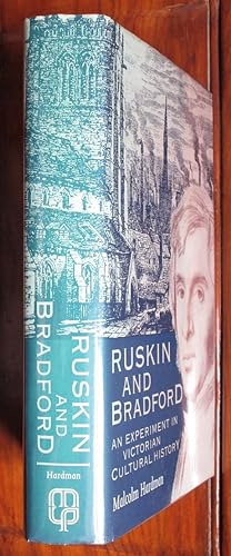 Imagen del vendedor de Ruskin and Bradford: An Experiment in Victorian Cultural History a la venta por C L Hawley (PBFA)