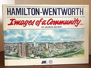 Hamilton-Wentworth: Images of a Community