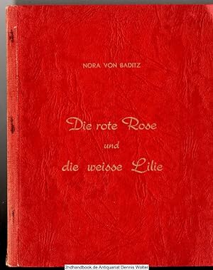 Die rote Rose und die weisse Lilie : Flor und Blanchflor