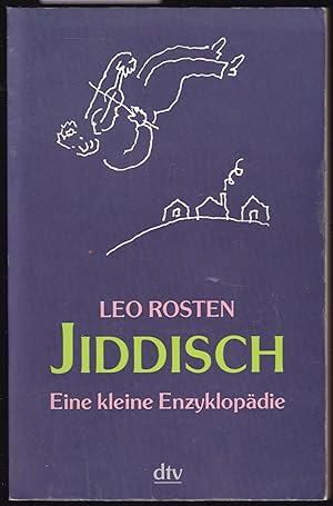 Jiddisch . Eine kleine Enzyklopädie. Leo Rosten. Aktualisiert und kommentiert von Lawrence Bush. ...