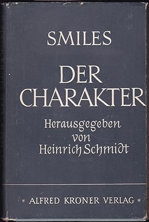 Bild des Verkäufers für Der Charakter. Übersetzung von Heinrich Schmidt-Jena zum Verkauf von Graphem. Kunst- und Buchantiquariat