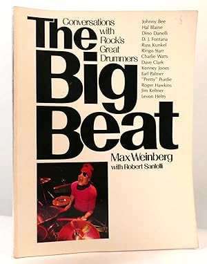 Immagine del venditore per THE BIG BEAT Conversations with Rock's Greatest Drummers venduto da Rare Book Cellar