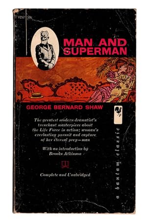 Seller image for MAN AND SUPERMAN: A Comedy and a Philosophy by George Bernard Shaw. With an Introduction by Brooks Atkinson. COLLECTIBLE MASS MARKET PAPERBACK FC52. New York: Bantam Books, December 1959. for sale by Once Read Books