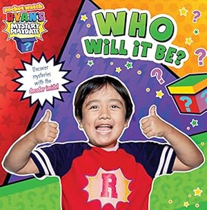 Seller image for Who Will It Be? (Ryan's Mystery Playdate) for sale by Reliant Bookstore