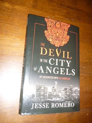 Seller image for The Devil in the City of Angels: My Encounters With the Diabolical for sale by Gargoyle Books, IOBA