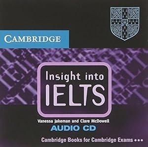 Bild des Verkufers fr Insight into IELTS Audio CD: The Cambridge IELTS Course zum Verkauf von WeBuyBooks
