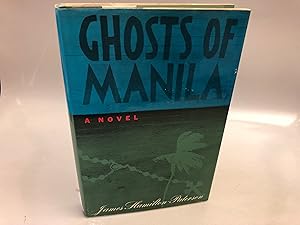 Imagen del vendedor de Ghosts of Manila a la venta por Needham Book Finders