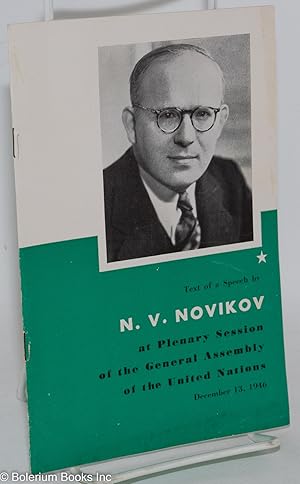 Imagen del vendedor de Text of a speech by N.V. Novikov at Plenary Session of the General Assembly of the United Nations. December 13, 1946 a la venta por Bolerium Books Inc.