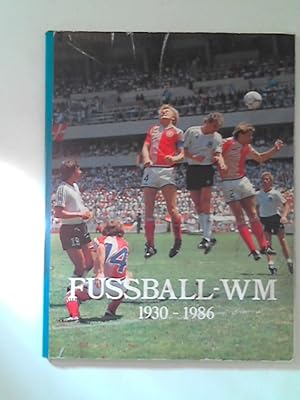 Fußball-WM 1930 - 1986 mit 48 bunten Bildern zum Einkleben.