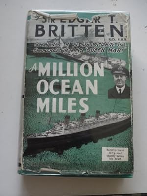 Seller image for A MILLION OCEAN MILES. cunard - white star line for sale by WeBuyBooks