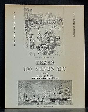 Bild des Verkufers fr Texas 100 Years Ago: Assembled from Harper's 1879 and 1877 zum Verkauf von Schroeder's Book Haven