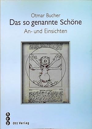 Seller image for Das so genannte Schne: An- und Einsichten for sale by Berliner Bchertisch eG