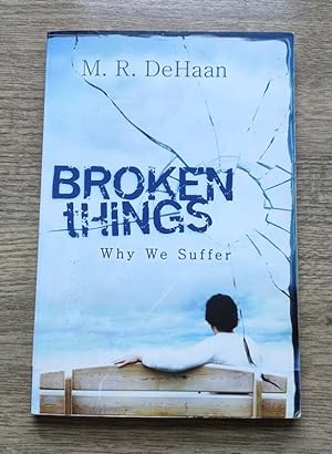 Bild des Verkufers fr Broken Things: Why We Suffer zum Verkauf von Peter & Rachel Reynolds