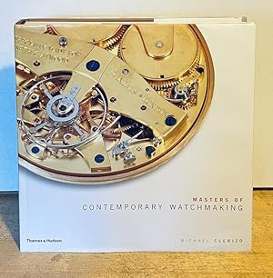 Immagine del venditore per Masters of Contemporary Watchmaking venduto da Nighttown Books