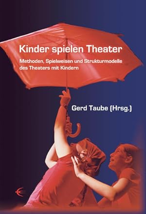 Bild des Verkufers fr Kinder spielen Theater zum Verkauf von Berliner Bchertisch eG