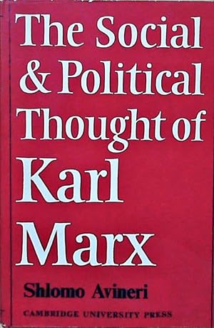 Imagen del vendedor de Social Political Thought Karl Marx (Cambridge Studies in the History and Theory of Politics) a la venta por Berliner Bchertisch eG