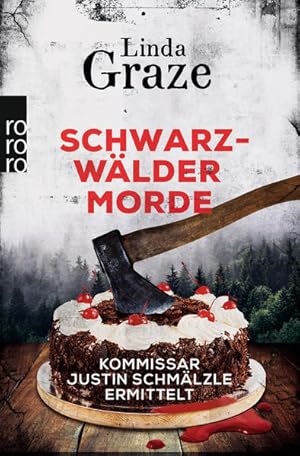 Schwarzwälder Morde Ein Schwarzwald-Krimi