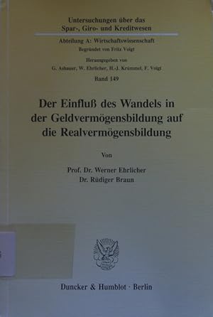 Seller image for Der Einflu des Wandels in der Geldvermgensbildung auf die Realvermgensbildung. for sale by Antiquariat Bookfarm