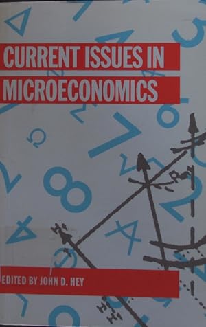 Bild des Verkufers fr Current issues in microeconomics. zum Verkauf von Antiquariat Bookfarm