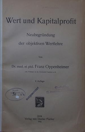 Imagen del vendedor de Wert und Kapitalprofit. Neubegrndung d. objektiven Wertlehre. a la venta por Antiquariat Bookfarm