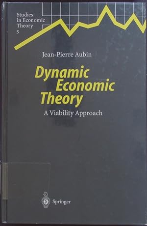 Bild des Verkufers fr Dynamic economic theory. A viability approach. zum Verkauf von Antiquariat Bookfarm