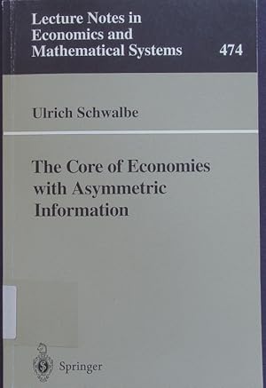 Seller image for The core of economies with asymmetric information. for sale by Antiquariat Bookfarm