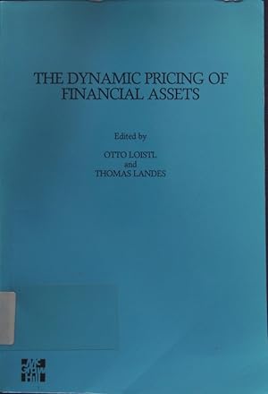Bild des Verkufers fr The dynamic pricing of financial assets. zum Verkauf von Antiquariat Bookfarm