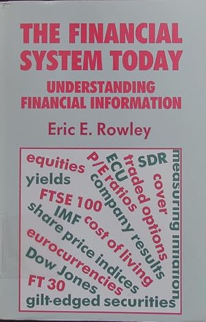 Seller image for The financial system today. Understanding financial information. for sale by Antiquariat Bookfarm