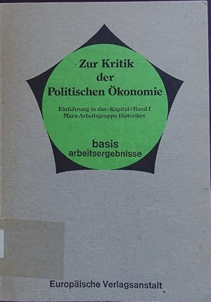 Image du vendeur pour Zur Kritik der politischen konomie. Einfhrung in das 'Kapital', Band 1. mis en vente par Antiquariat Bookfarm