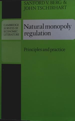 Seller image for Natural monopoly regulation. Principles and practice. for sale by Antiquariat Bookfarm
