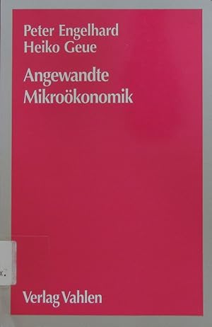 Seller image for Angewandte Mikrokonomik. Fallstudien mit Lsungen. for sale by Antiquariat Bookfarm