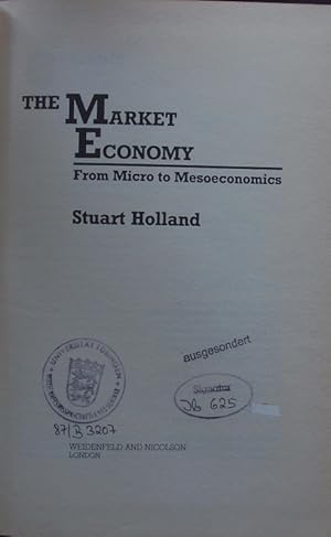 Bild des Verkufers fr Towards a new political economy. - 1. The market economy. From micro to mesoeconomics. zum Verkauf von Antiquariat Bookfarm