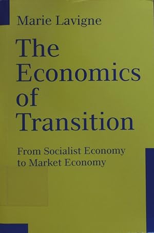 Seller image for The economics of transition. From socialist economy to market economy. for sale by Antiquariat Bookfarm