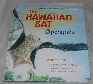 Seller image for The Hawaiian Bat: 'Ope'ape'a (Latitude 20 Books for sale by Pheonix Books and Collectibles
