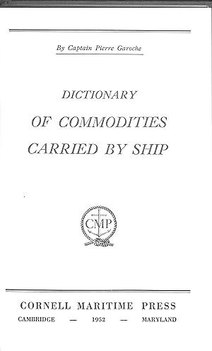 Imagen del vendedor de Dictionary of Commodities Carried by Ship a la venta por WeBuyBooks
