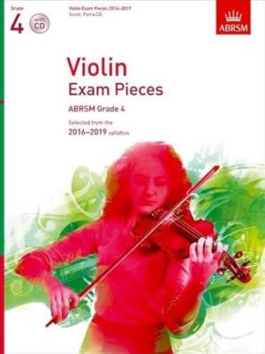 Seller image for Violin Exam Pieces 2016-2019, ABRSM Grade 4, Score, Part & CD: Selected from the 2016-2019 syllabus (ABRSM Exam Pieces) for sale by WeBuyBooks