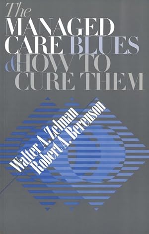 Imagen del vendedor de Managed Care Blues and How to Cure Them a la venta por GreatBookPricesUK