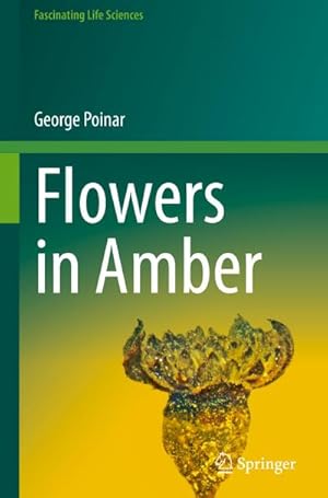 Bild des Verkufers fr Flowers in Amber zum Verkauf von AHA-BUCH GmbH