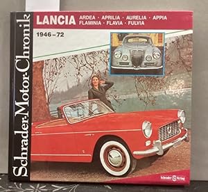 Image du vendeur pour Schrader Motor-Chronik, Lancia 1946-72. Adrea - Aprilia - Aurelia - Appia - Flaminia - Flavia - Fulvia. Schrader-Motor-Chronik mis en vente par Kepler-Buchversand Huong Bach