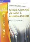 GESTIÓN COMERCIAL Y SERVICIO DE ATENCIÓN AL CLIENTE