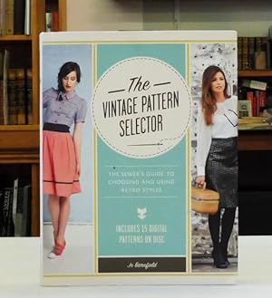 The Vintage Pattern Selector with CD-ROM: The Sewers Guide to Choosing Using Retro Styles