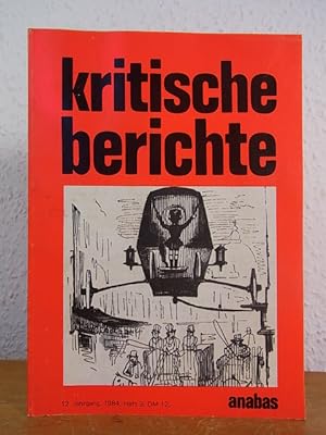 Seller image for Kritische Berichte. Mitteilungsorgan des Ulmer Vereins, Verband fr Kunst- und Kulturwissenschaften. 12. Jahrgang 1984, Heft 3 for sale by Antiquariat Weber