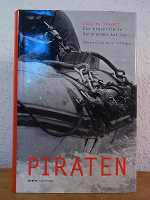 Immagine del venditore per Piraten. Das organisierte Verbrechen auf See venduto da Antiquariat Weber