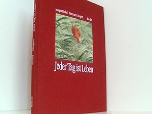 Seller image for Jeder Tag ist Leben for sale by Book Broker