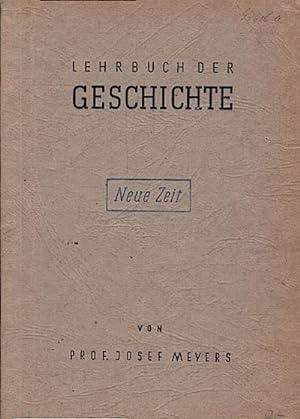 Seller image for Lehrbuch der Geschichte : Neue Zeit [Neuzeit] for sale by Schrmann und Kiewning GbR