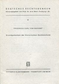 Bild des Verkufers fr Grundgedanken der historischen Rechtsschule. 1814/40. zum Verkauf von Bcher Eule