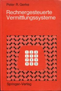 Seller image for Rechnergesteuerte Vermittlungssysteme. for sale by Bcher Eule