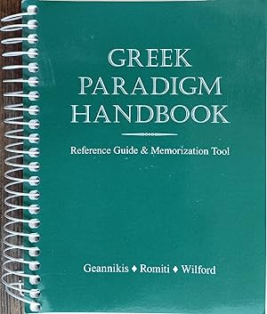 Bild des Verkufers fr Greek Paradigm Handbook: Reference Guide and Memorization Tool zum Verkauf von The Book House, Inc.  - St. Louis